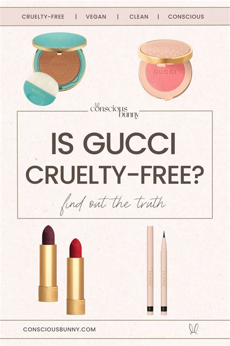 gucci makeup cruelty free|is Gucci animal friendly.